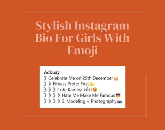 Stylish Instagram Bio For Girls With Emoji​